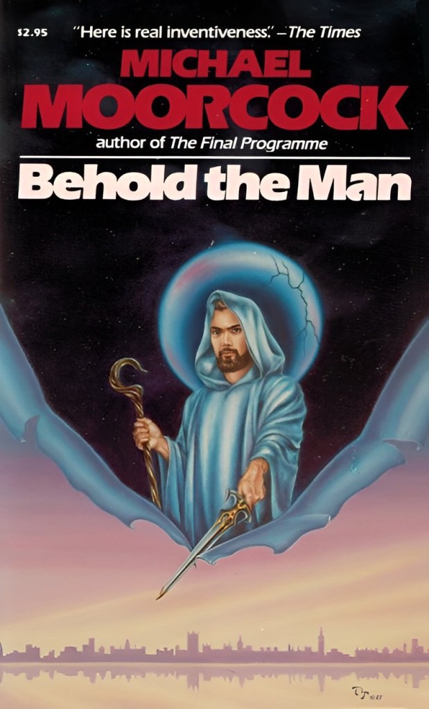 Michael Moorcock Behold the Man Review